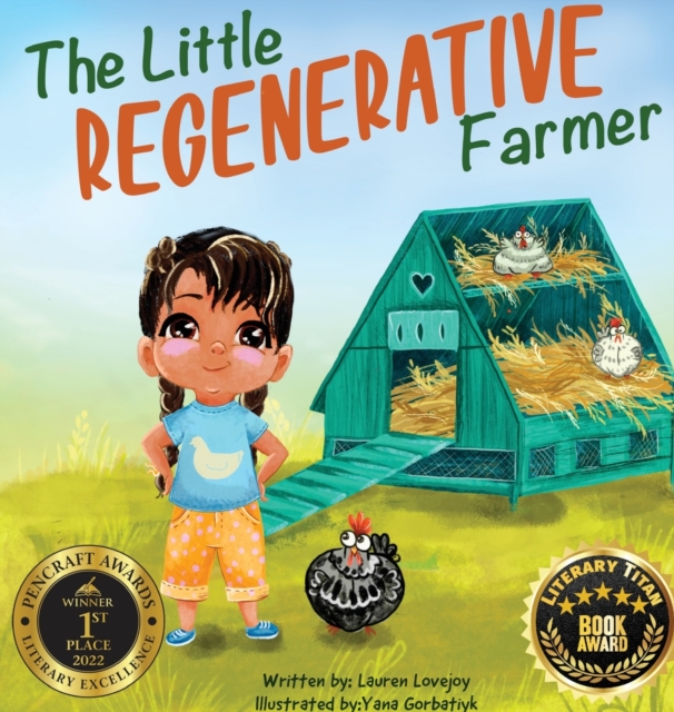 The Little Regenerative Farmer - Lauren Lovejoy
