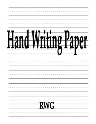 Coperta cărții 'Hand Writing Paper: 100 Pages 8.5 X 11 - Rwg'