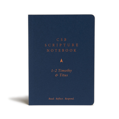 CSB Scripture Notebook, 1-2 Timothy and Titus: Read. Reflect. Respond. - Csb Bibles By Holman