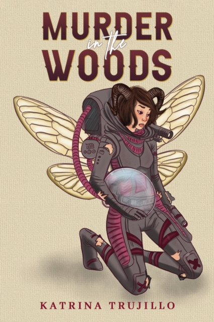 Murder in the Woods - Katrina Trujillo