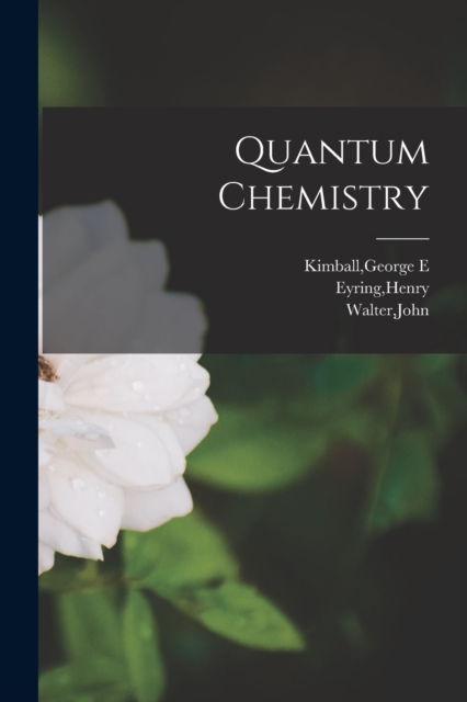 Quantum Chemistry - Henry Eyring