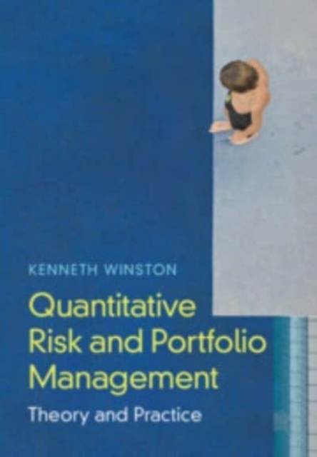 Quantitative Risk and Portfolio Management - Kenneth J. Winston