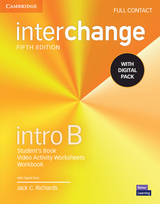 Interchange Intro B Full Contact with Digital Pack [With eBook] - Jack C. Richards