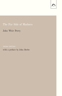 The Far Side of Madness - John Beebe