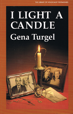 I Light a Candle - Gena Turgel