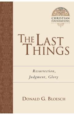 Coperta cărții 'The Last Things - Donald G. Bloesch'