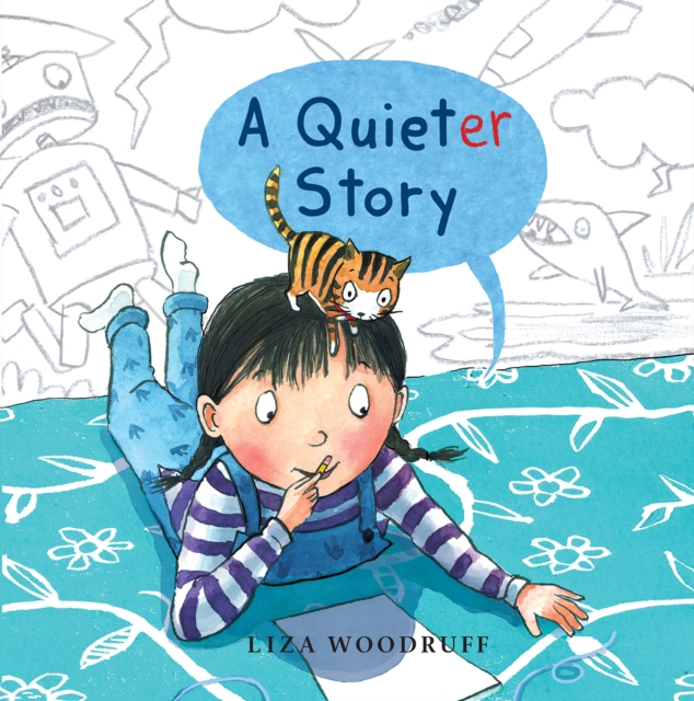 A Quieter Story - Liza Woodruff