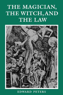 The Magician, the Witch, and the Law - Edward Peters