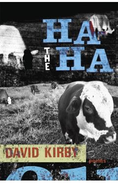 Coperta cărții 'The Ha-Ha: Poems - David Kirby'