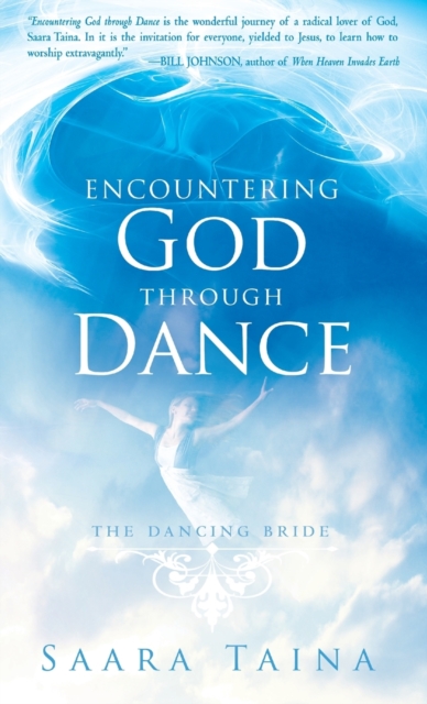 Encountering God Through Dance - Saara Taina