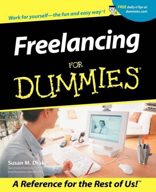 Freelancing for Dummies - Susan M. Drake