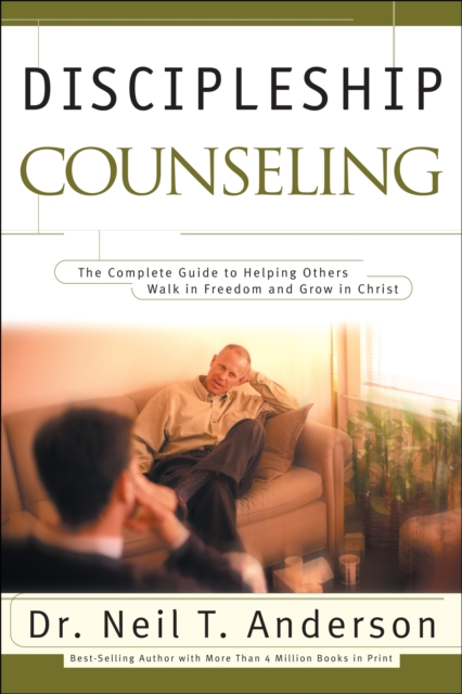 Discipleship Counseling - Neil T. Anderson