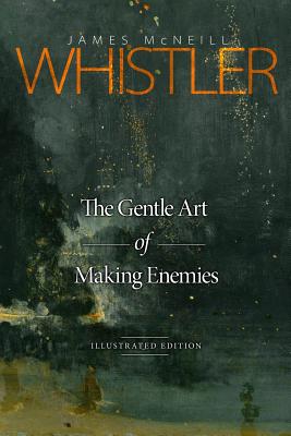 Coperta cărții 'The Gentle Art of Making Enemies: Illustrated Edition - Mark Diederichsen'