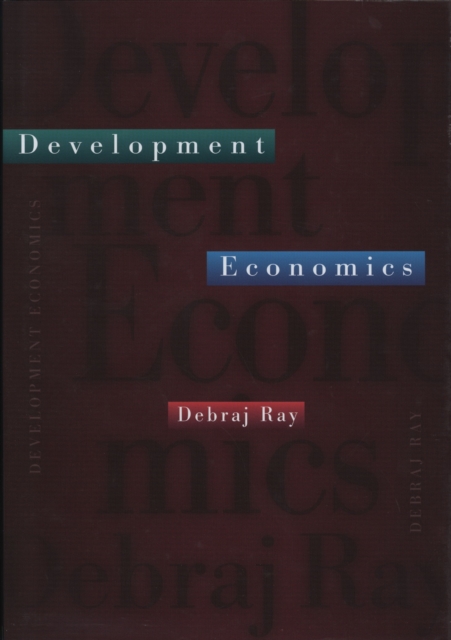 Development Economics - Debraj Ray