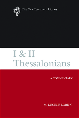 Coperta cărții 'I and II Thessalonians: A Commentary - M. Eugene Boring'