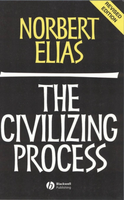 Civilizing Process 2e - Norbert Elias