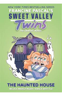 Coperta cărții 'Sweet Valley Twins: The Haunted House: (A Graphic Novel) - Francine Pascal'