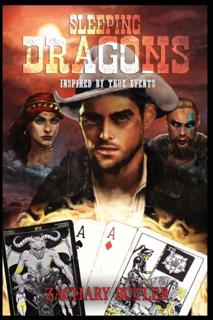 Sleeping Dragons: Inspired by True Events - Zachary Butler