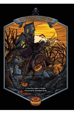 Coperta cărții 'The Unhallowed Horseman - Jude S. Walko'