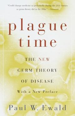 Poza produsului Plague Time: The New Germ Theory of Disease - Paul Ewald