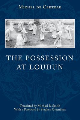 The Possession of Loudun - Michel De Certeau