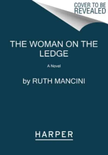 The Woman on the Ledge - Ruth Mancini