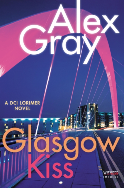 Glasgow Kiss - Alex Gray