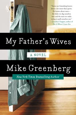 My Father's Wives - Mike Greenberg
