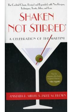 Shaken Not Stirred - Anistatia R. Miller