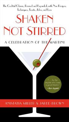Shaken Not Stirred - Anistatia R. Miller