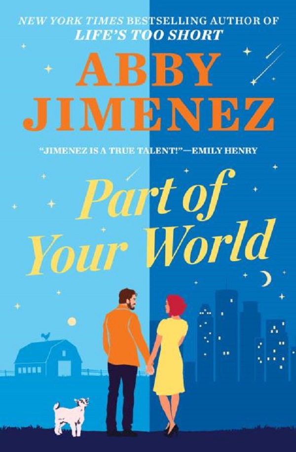 Part of Your World. Part of Your World #1 - Abby Jimenez
