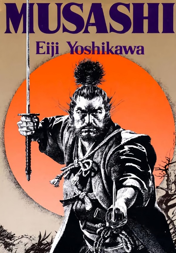 Musashi: An Epic Novel of the Samurai Era - Eiji Yoshikawa