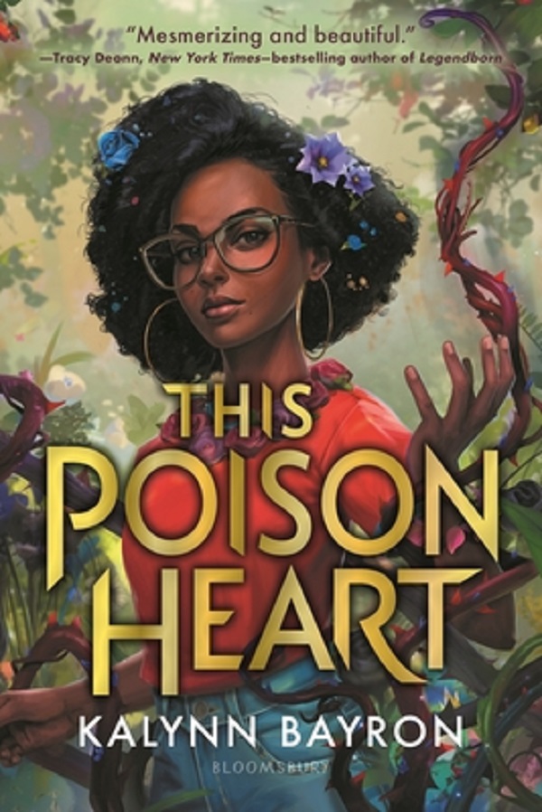 This Poison Heart. This Poison Heart #1 - Kalynn Bayron