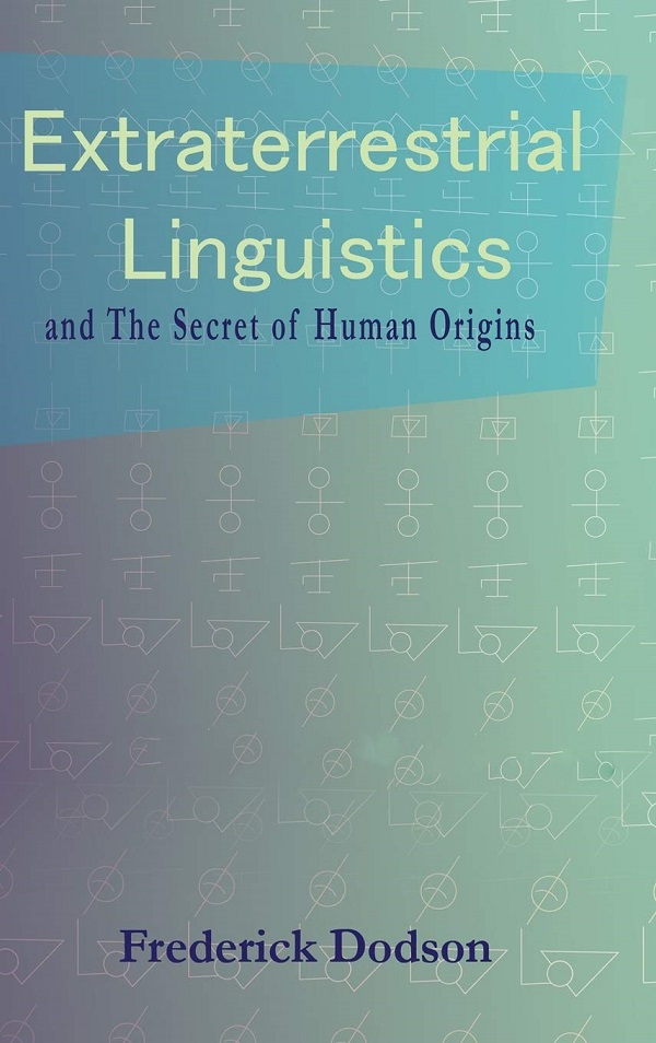 Extraterrestrial Linguistics - Frederick Dodson