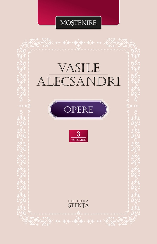 Opere Vol.3 - Vasile Alecsandri