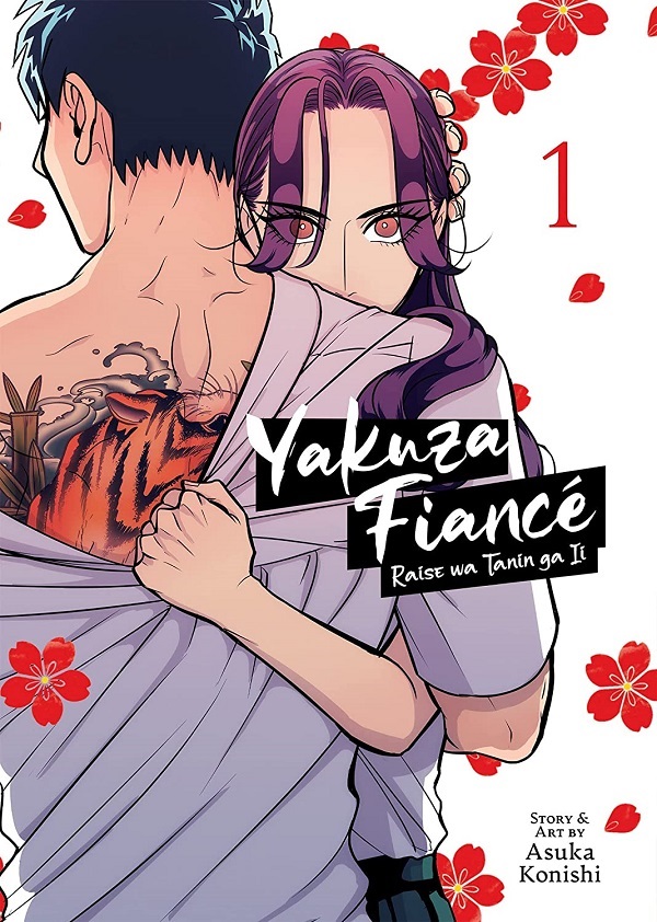 Yakuza Fiance: Raise wa Tanin ga Ii Vol.1 - Asuka Konishi
