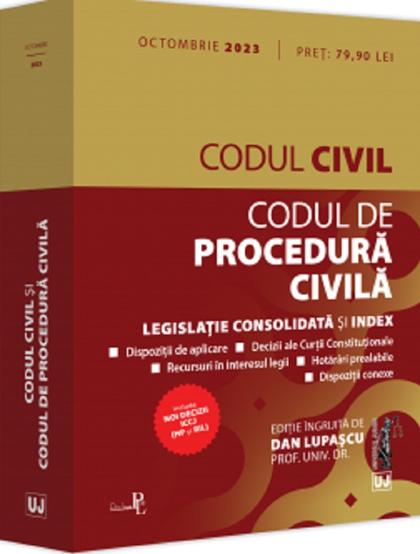 Codul civil si codul de procedura civila Octombrie 2023 - Dan Lupascu