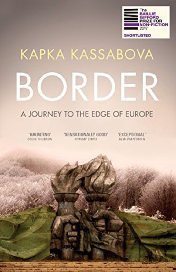 Border - Kassabova Kapka