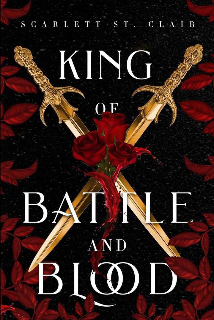 King of Battle and Blood. Adrian X Isolde #1 - Scarlett St. Clair