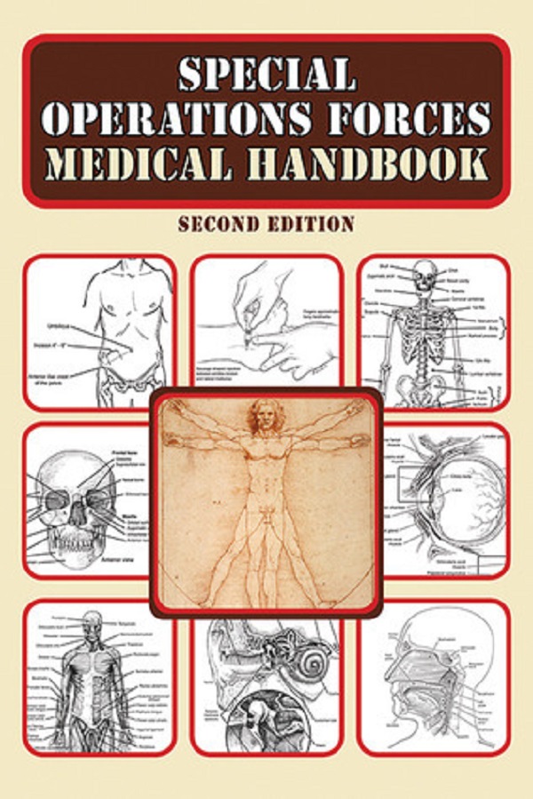 Special Operations Forces Medical Handbook - Warner D. Farr