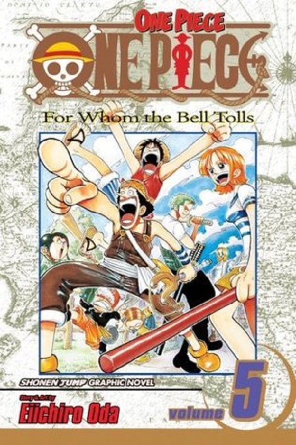 One Piece Vol.5: For Whom the Bell Tolls - Eiichiro Oda