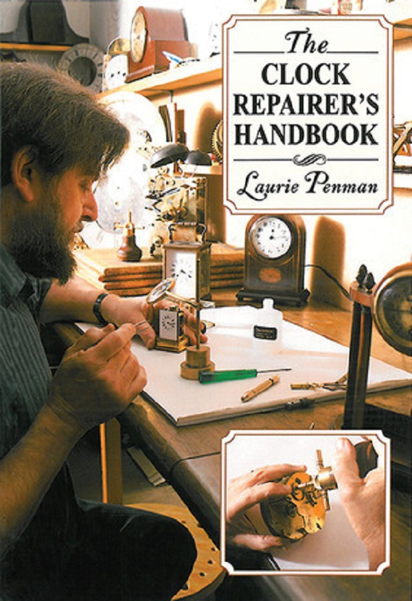 The Clock Repairer's Handbook - Laurie Penman
