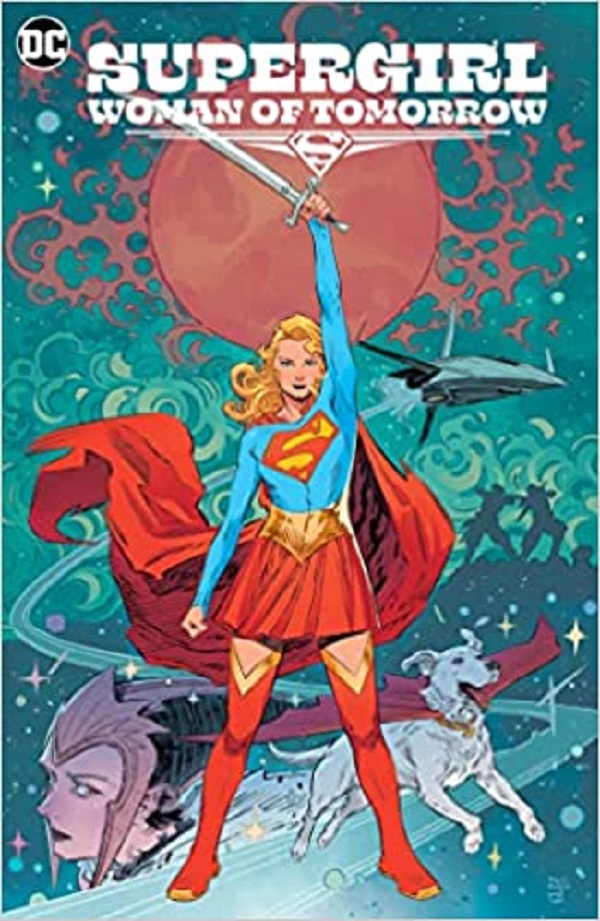 Supergirl: Woman of Tomorrow #1-8 - Tom King