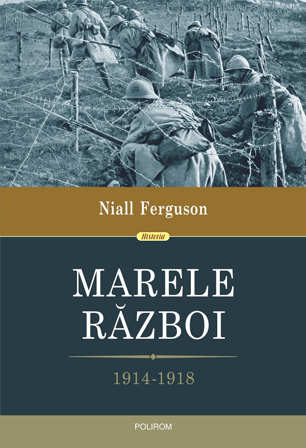 eBook Marele Razboi. 1914-1918 - Niall Ferguson