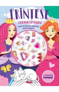 Printese fermecatoare - Activitati si jocuri captivante