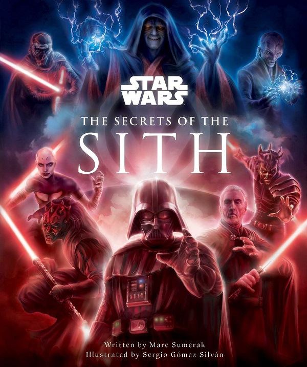 Star Wars: The Secrets of the Sith - Marc Sumerak