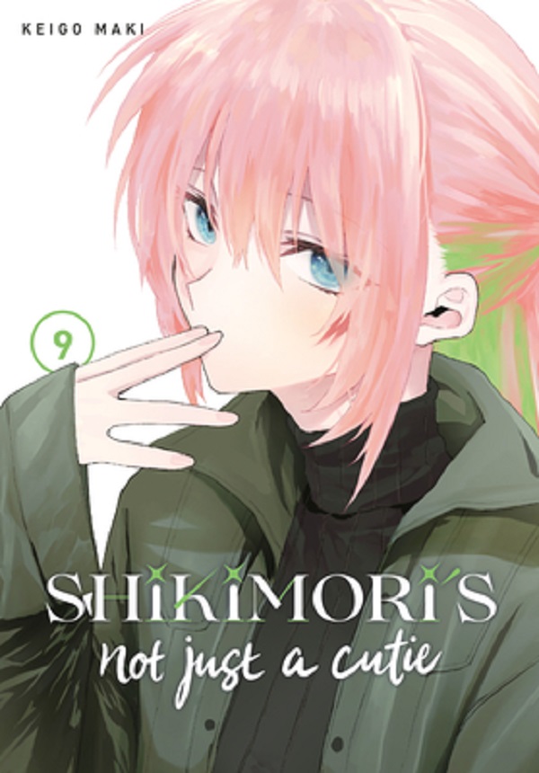 Shikimori's Not Just a Cutie Vol. 9 - Keigo Maki