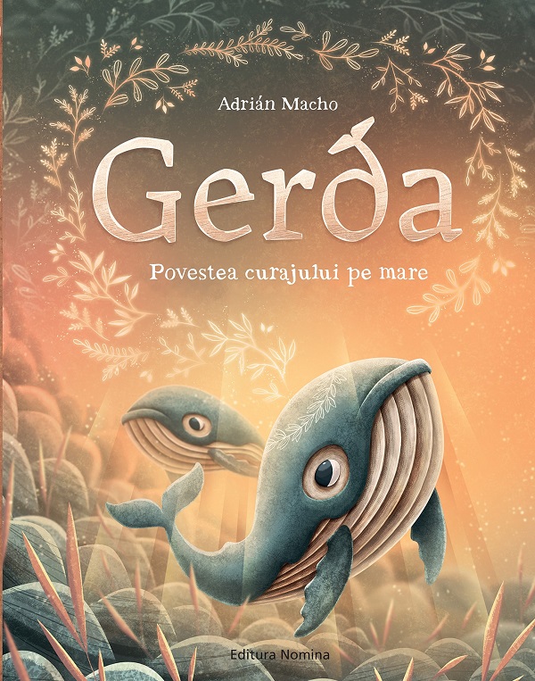 Gerda. Povestea curajului pe mare - Adrian Macho