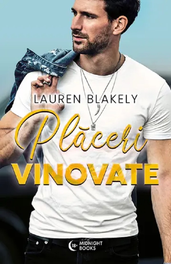 Placeri vinovate - Lauren Blakely