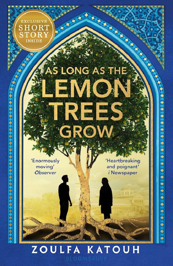 As Long As the Lemon Trees Grow - Zoulfa Katouh